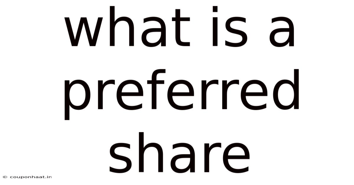 What Is A Preferred Share