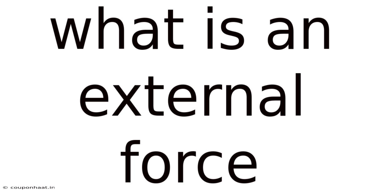 What Is An External Force