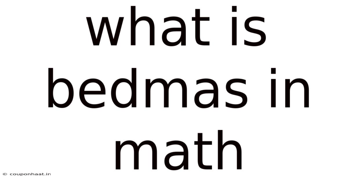 What Is Bedmas In Math