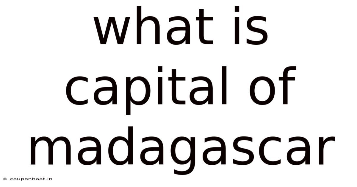 What Is Capital Of Madagascar