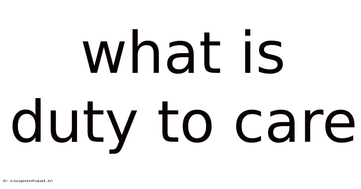 What Is Duty To Care