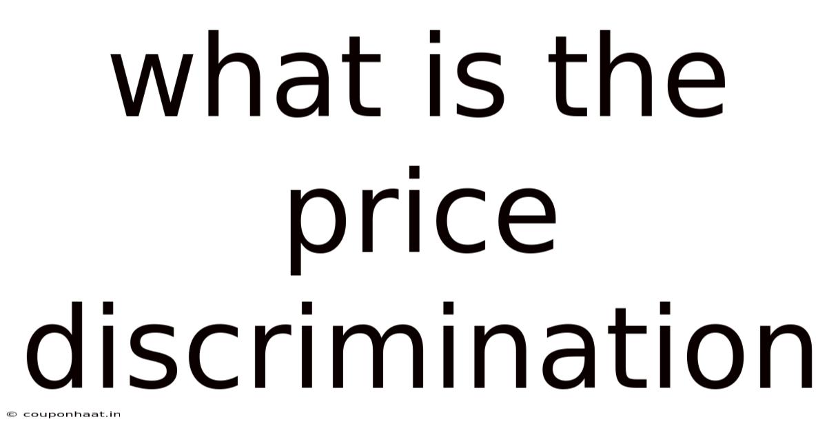 What Is The Price Discrimination