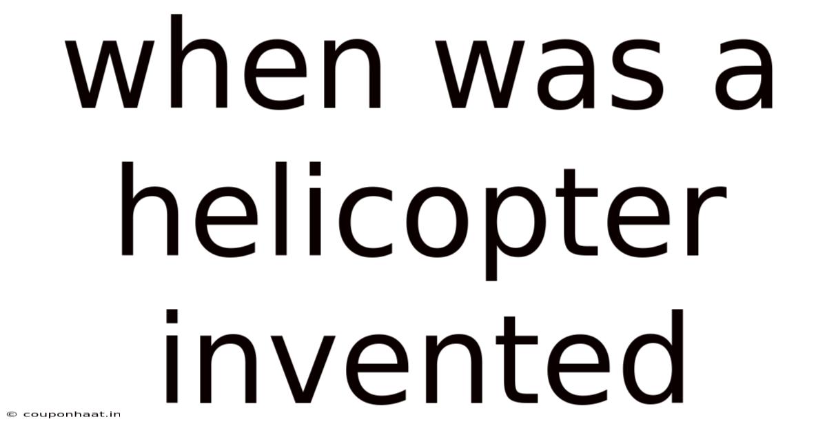 When Was A Helicopter Invented