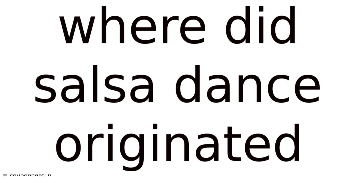 Where Did Salsa Dance Originated
