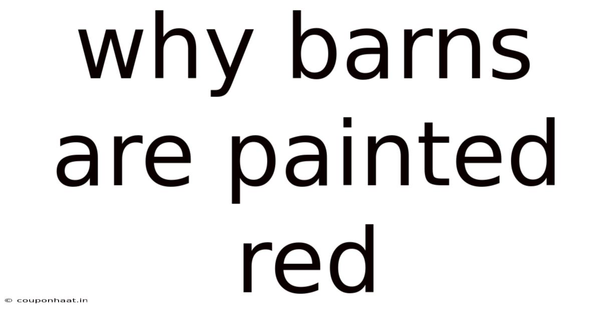 Why Barns Are Painted Red