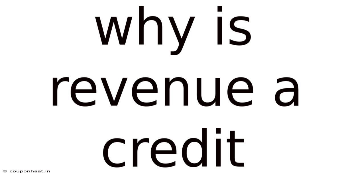 Why Is Revenue A Credit