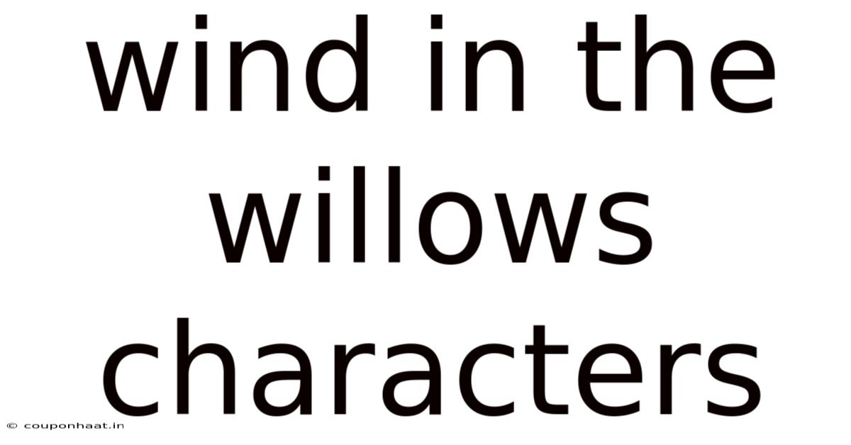 Wind In The Willows Characters