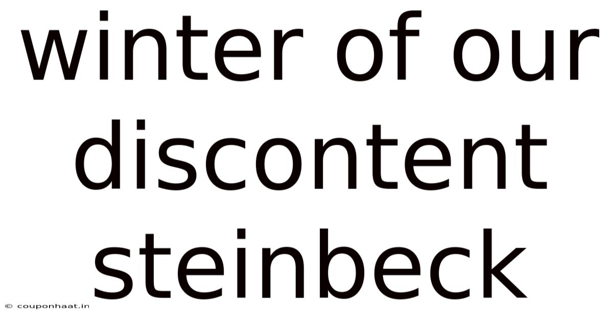 Winter Of Our Discontent Steinbeck