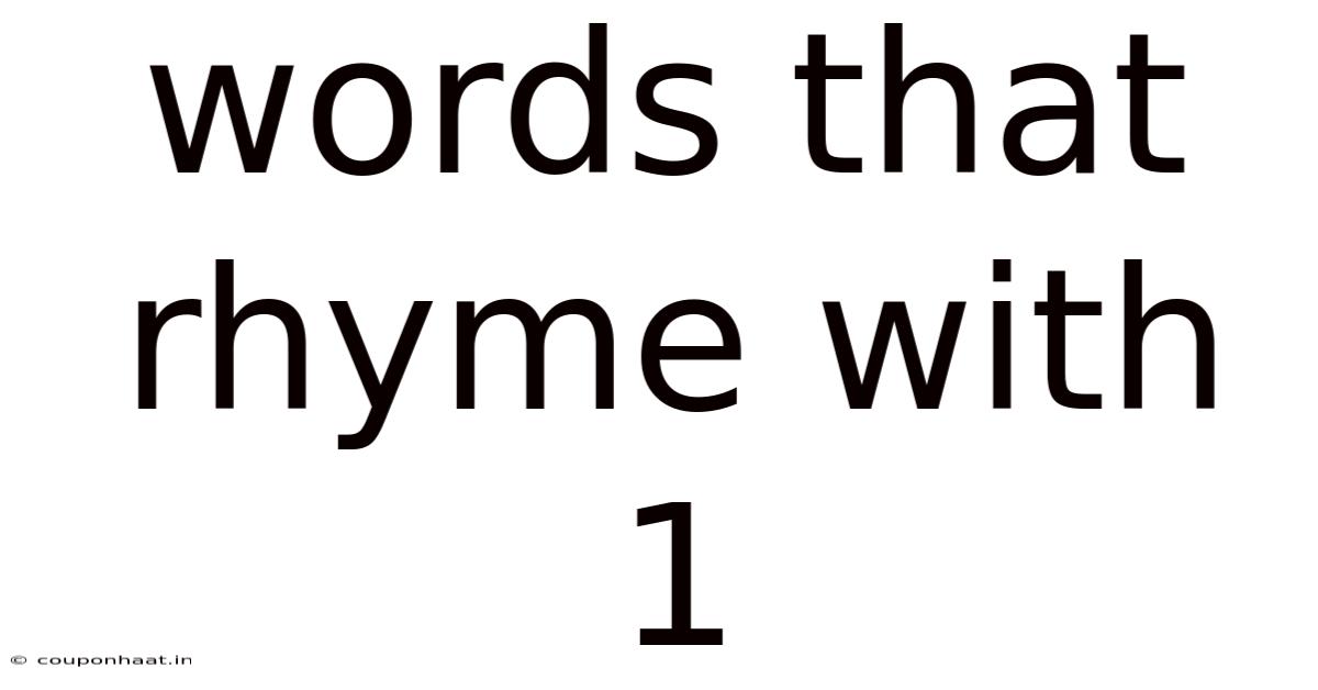 Words That Rhyme With 1
