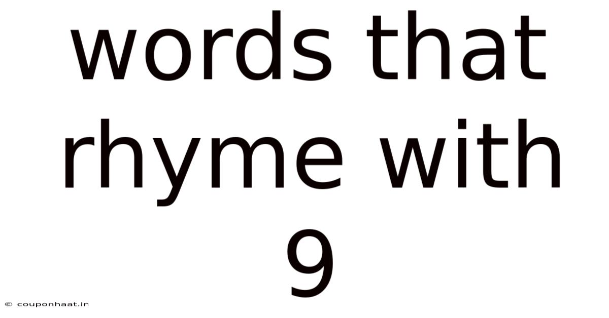 Words That Rhyme With 9