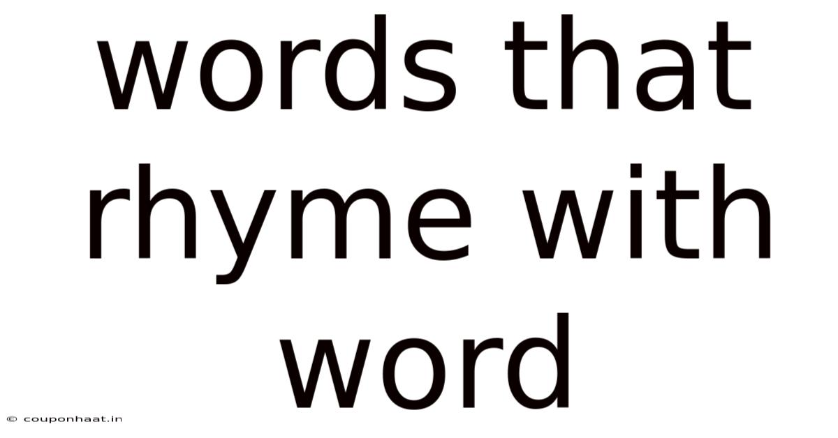 Words That Rhyme With Word