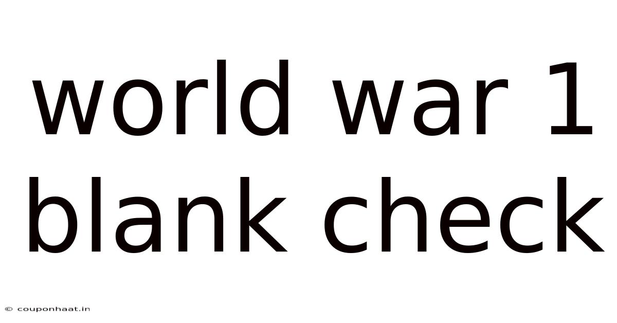 World War 1 Blank Check