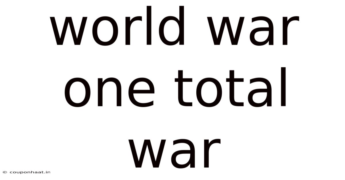 World War One Total War