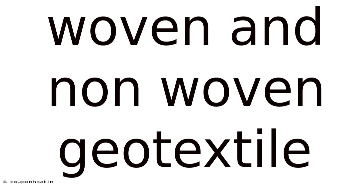 Woven And Non Woven Geotextile