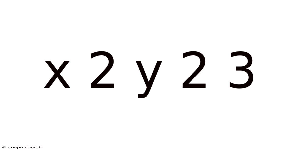 X 2 Y 2 3